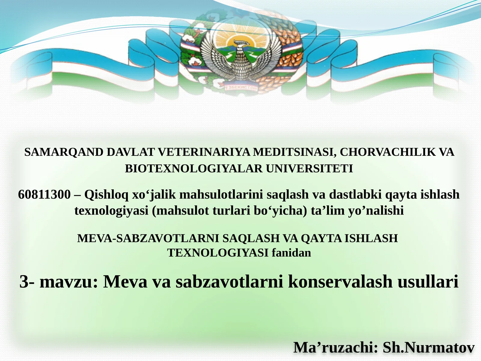 Meva va sabzavotlarni konservalash usullari