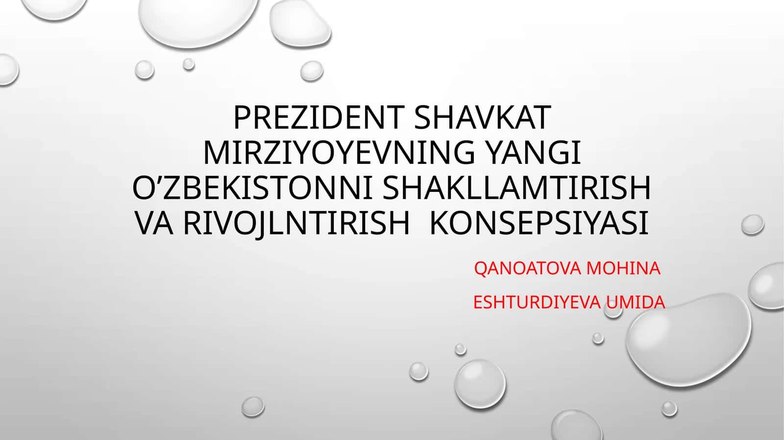 Prezident Shavkat mirziyoyevning yangi o'zbekistonni shakllantirish va rivojlantirish konsepsiyasi
