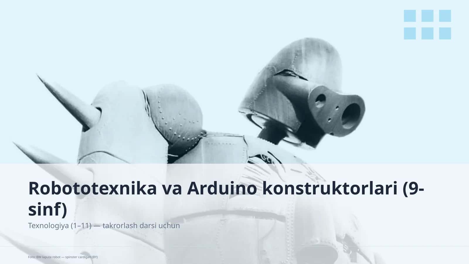Robototexnika va Arduino konstruktorlari (9-sinf)
