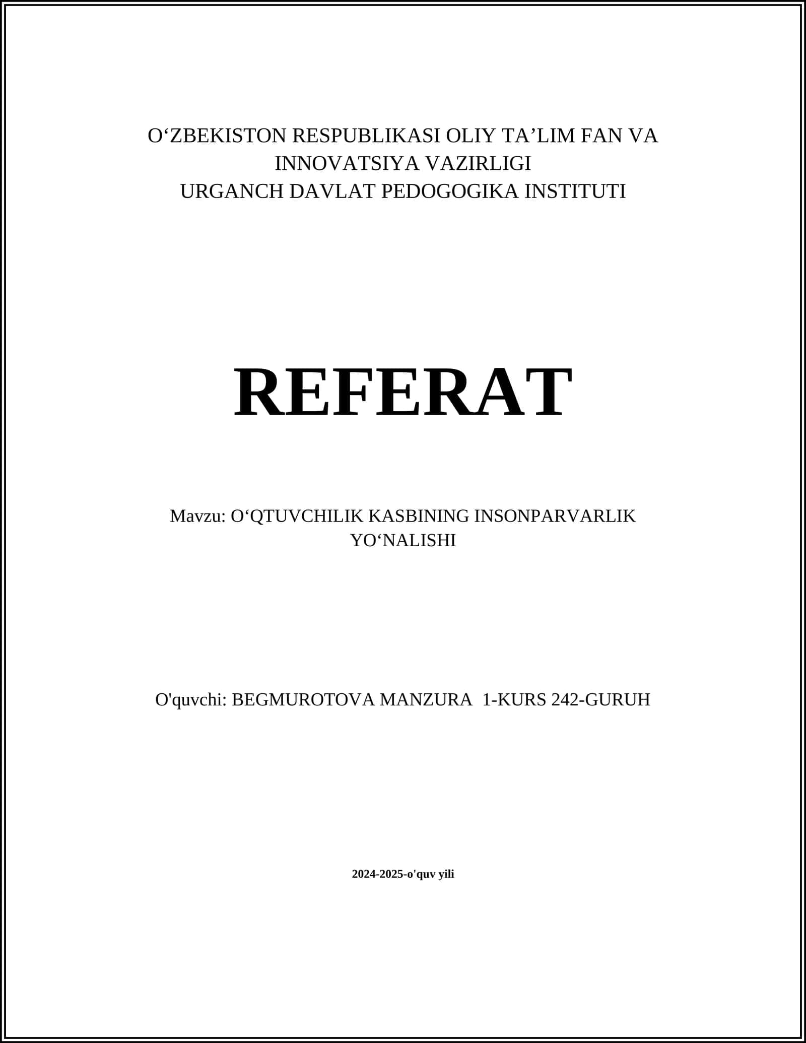 OʻQTUVCHILIK KASBINING INSONPARVARLIK YOʻNALISHI
