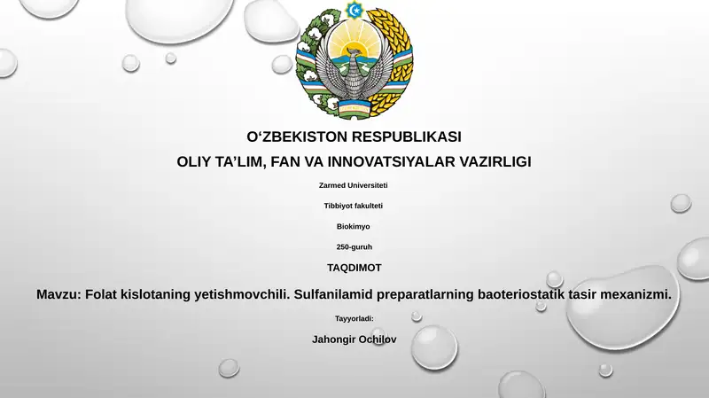 Folat kislotaning yetishmovchili. Sulfanilamid preparatlarning baoteriostatik tasir mexanizmi