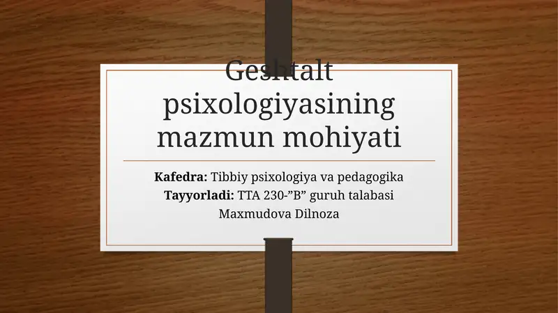 Geshtaltpsixologiyasining mazmun-mohiyati