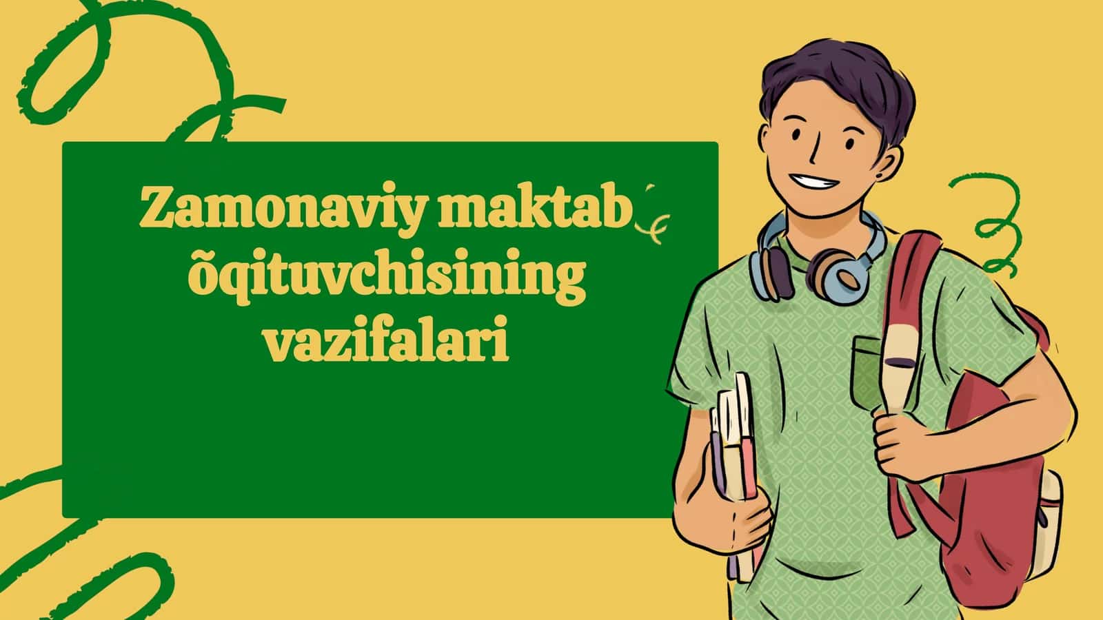 Zamonaviy maktab õqituvchisining vazifalari