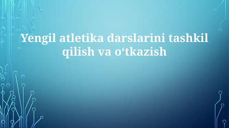 Trek va yengil atletika mashg'ulotlarining asoslari