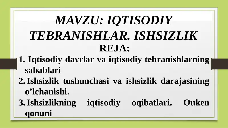 IQTISODIY TEBRANISHLAR. ISHSIZLIK
