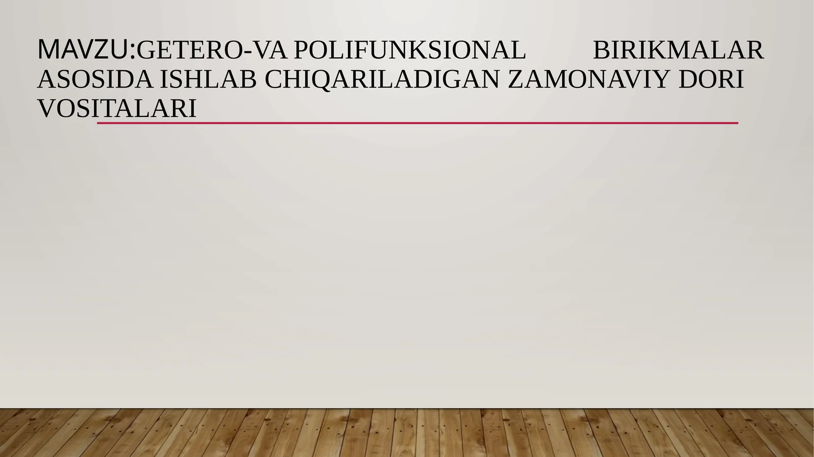 Getero-vapolifunksional birikmalar asosida ishlab chiqariladigan zamonaviy dorivosi