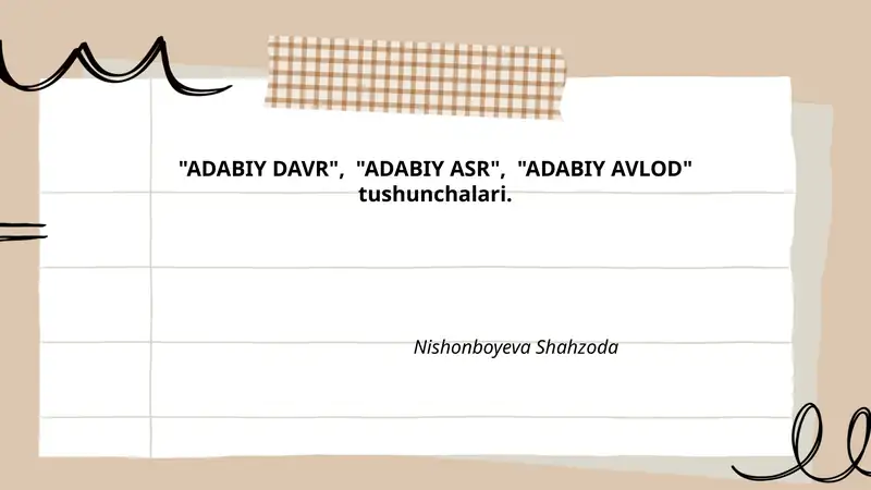 ADABIY DAVR, ADABIY ASR, ADABIY AVLOD tushunchalari