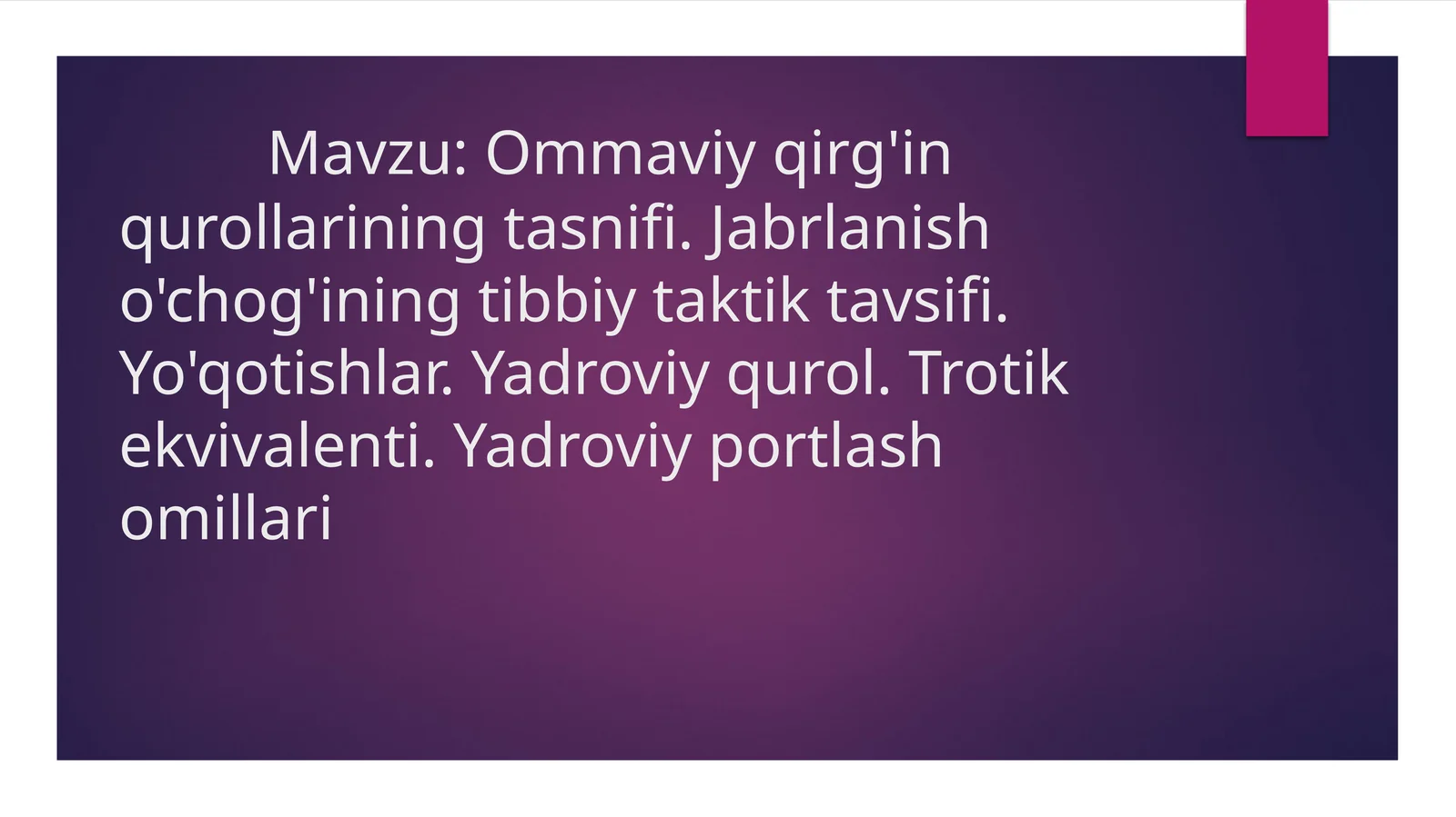 Ommaviy qirg'in qurollarining tasnifi