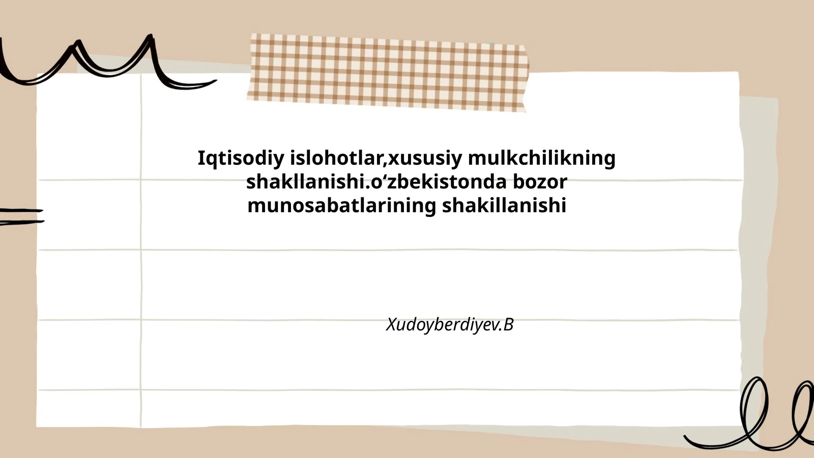Iqtisodiy islohotlar, xususiy mulkchilikning shakllanishi
