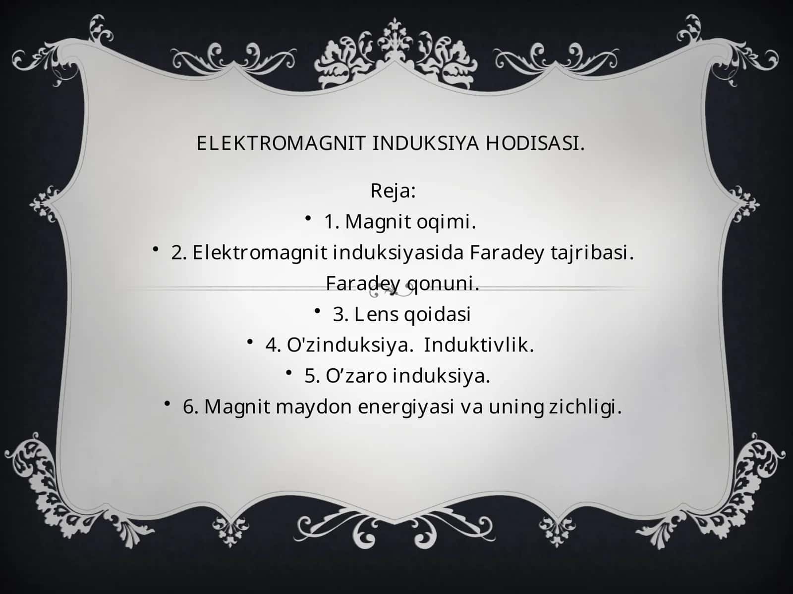 ELEKTROMAGNIT INDUKSIYA HODISASI. 10-sinf fizika fanidan dars ishlanma.