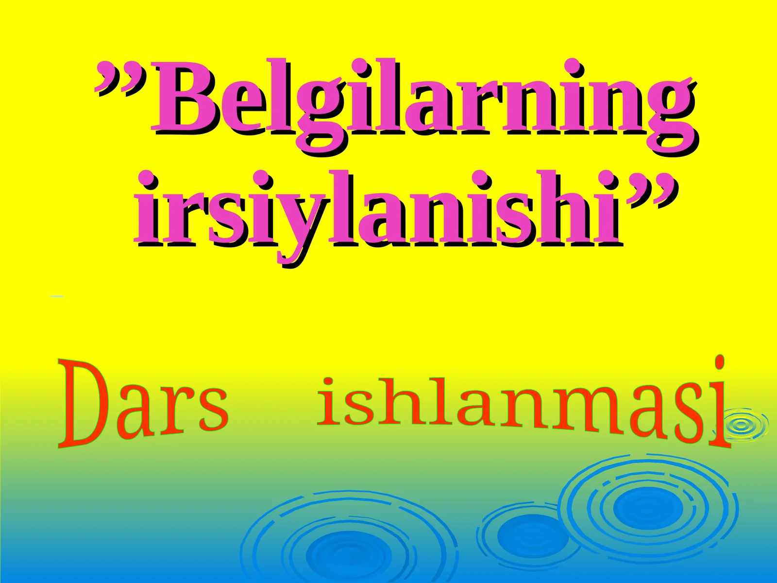 belgilarning irsiylanishi
