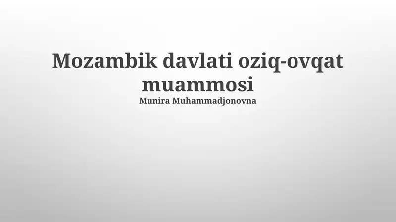 Mozambik davlati oziq-ovqat muammosi