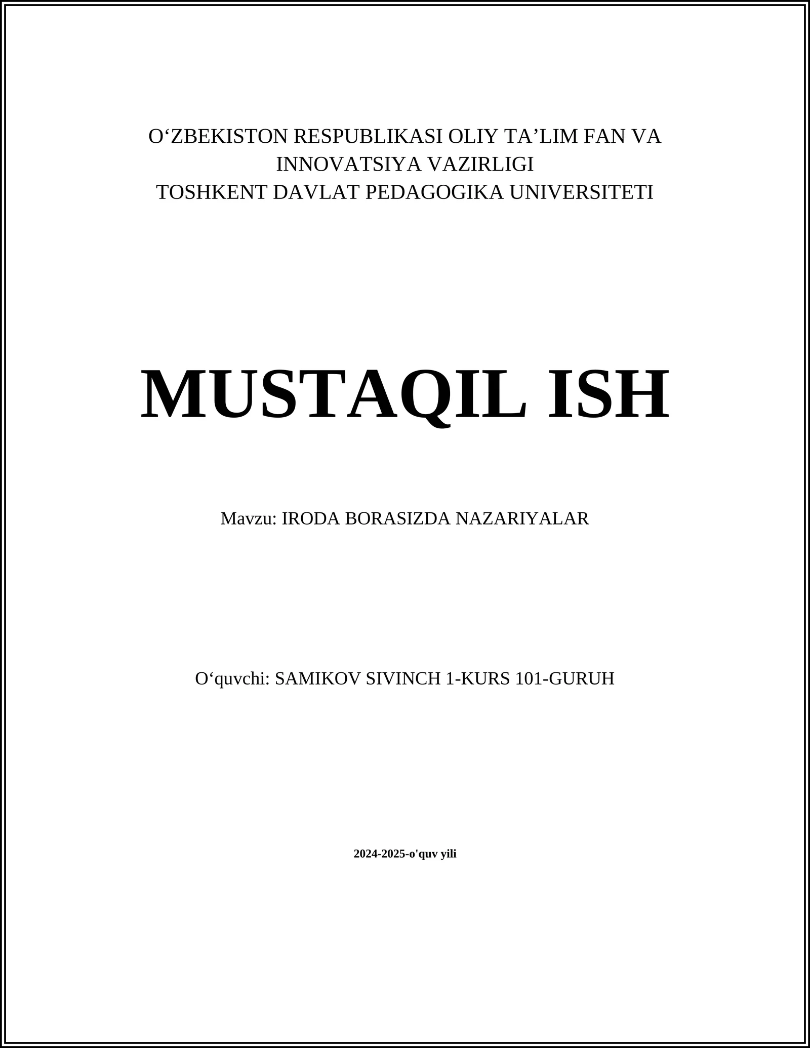 IRODA BORASIZDA NAZARIYALAR