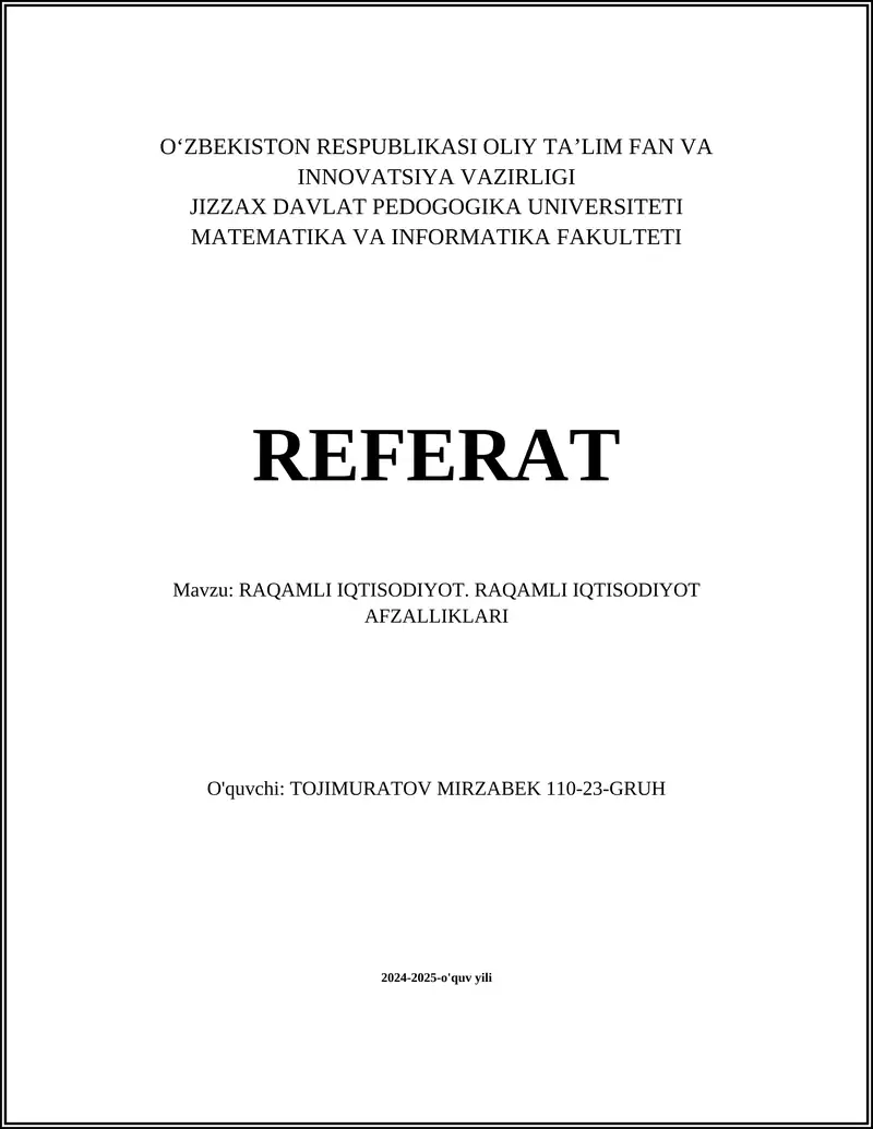 RAQAMLI IQTISODIYOT. RAQAMLI IQTISODIYOT AFZALLIKLARI