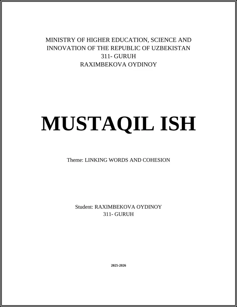 MUSTAQIL ISH - Theme: LINKING WORDS AND COHESION