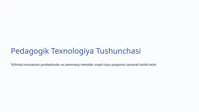 Pedagogik Texnologiya Tushunchasi