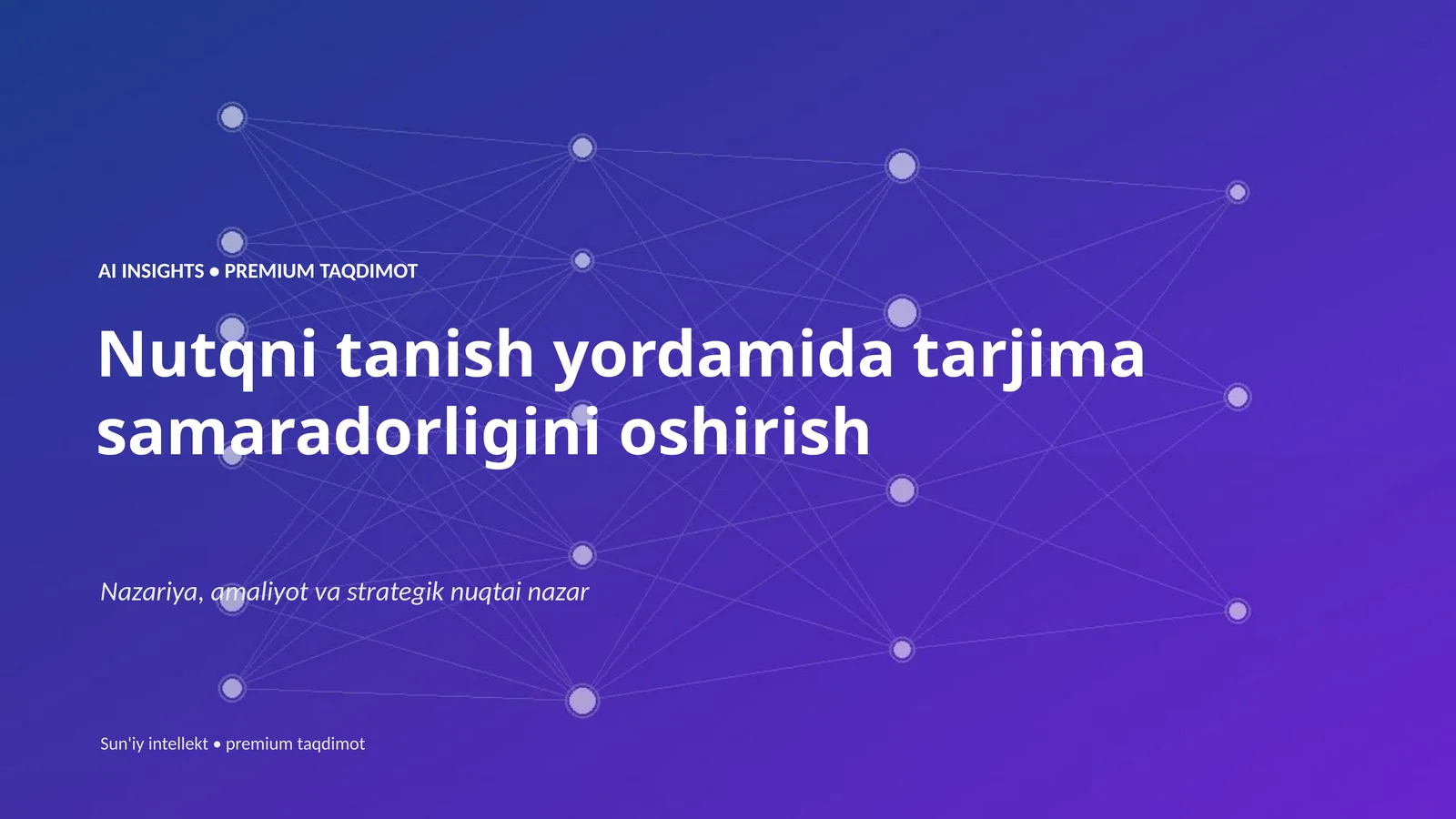 Nutqni tanish yordamida tarjima samaradorligini oshirish