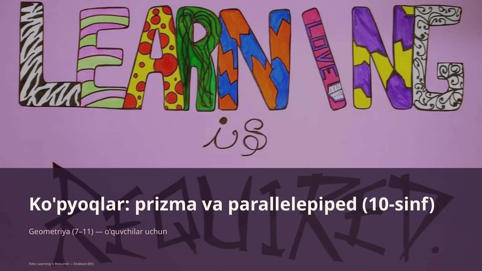 Ko'pyoqlar: prizma va parallelepiped (10-sinf)