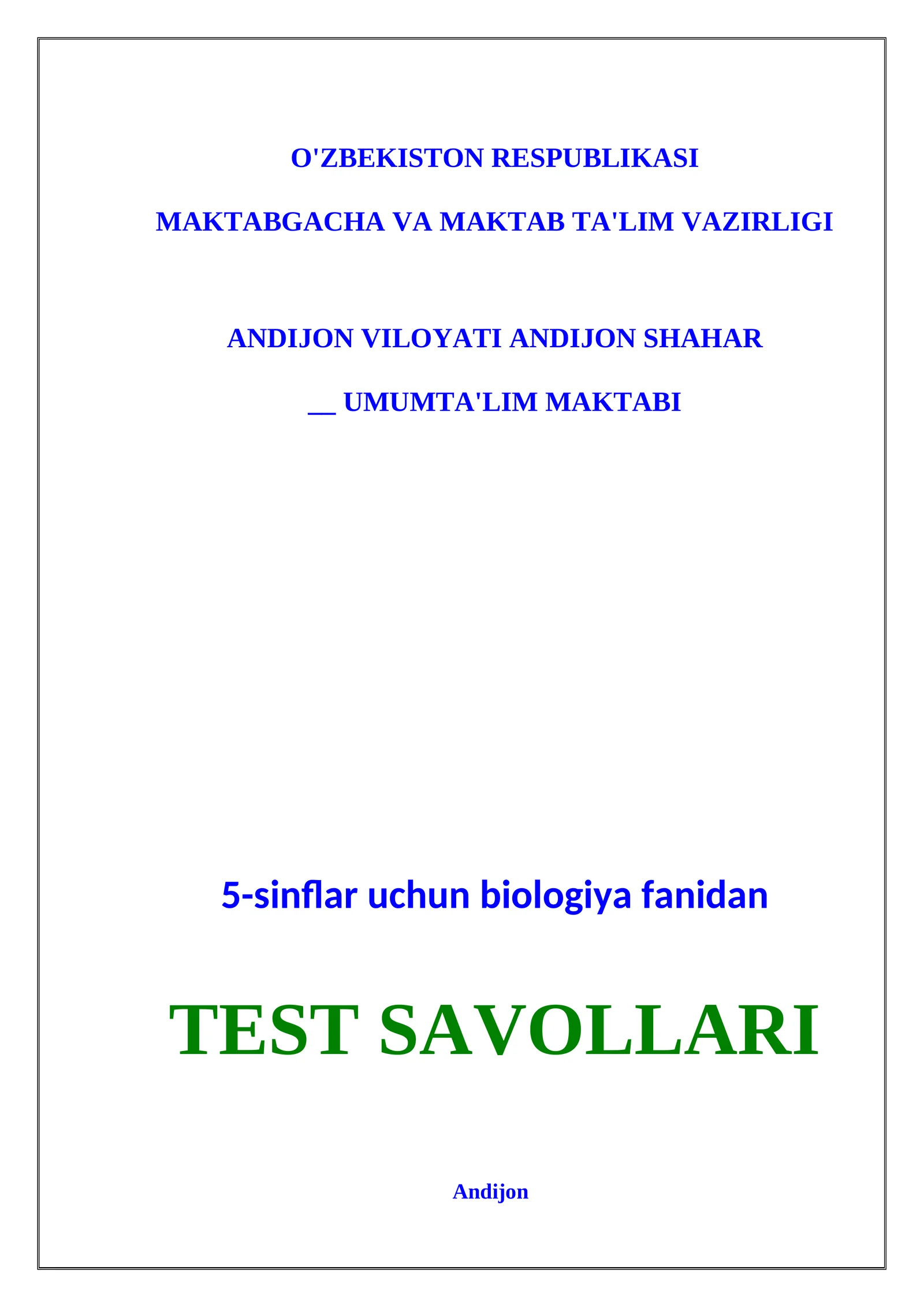 5-sinflar uchun biologiya fanidan TEST SAVOLLARI