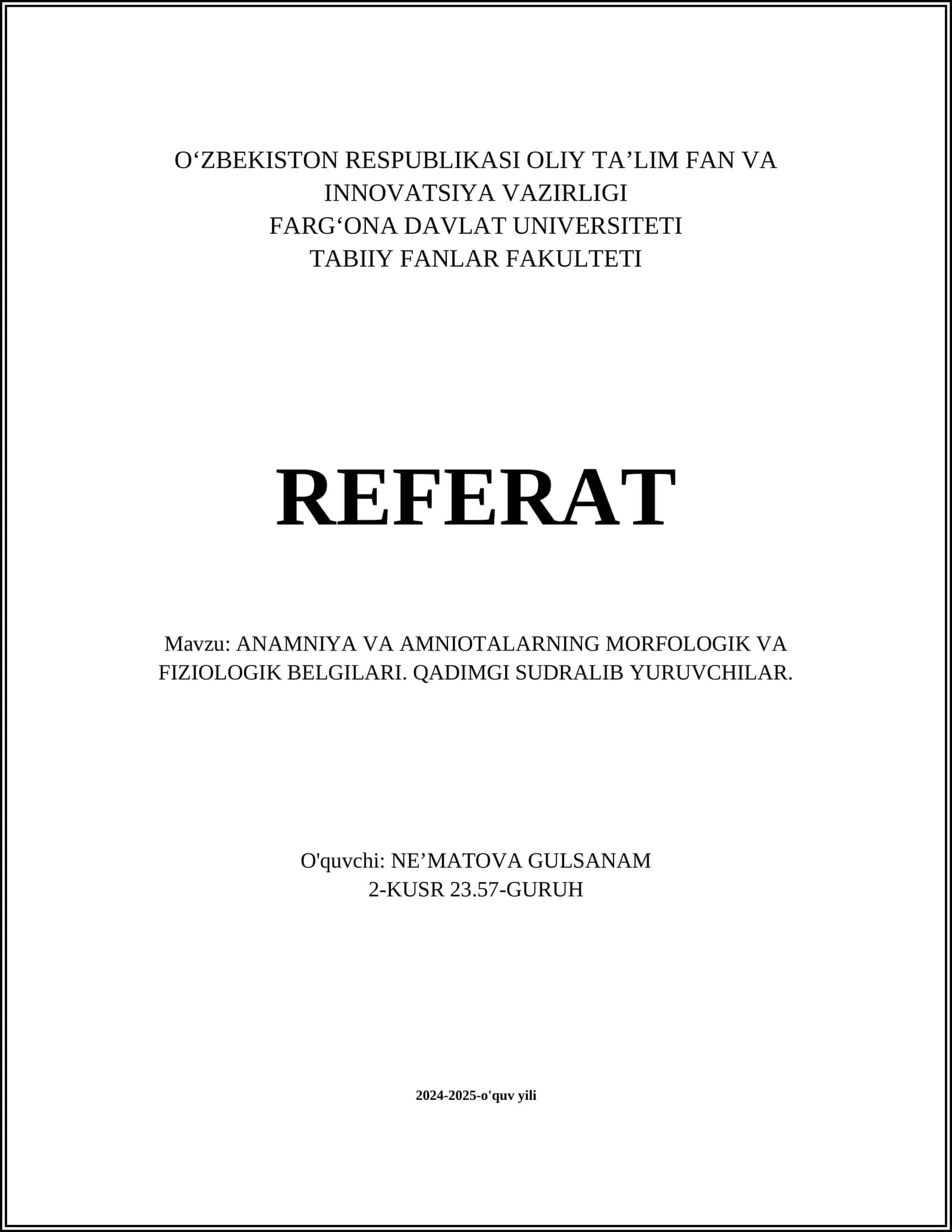 ANAMNIYA VA AMNIOTALARNING MORFOLOGIK VA FIZIOLOGIK BELGILARI. QADIMGI SUDRALIB YURUVCHILAR
