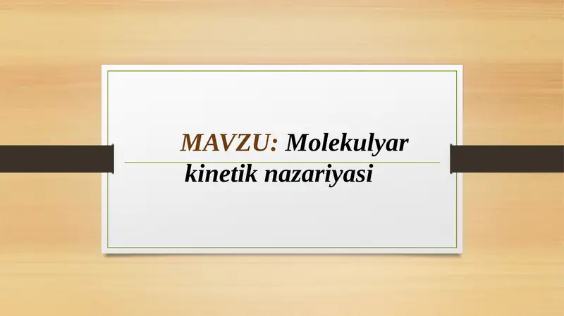 Molekulyar Kinetik Nazariyasi