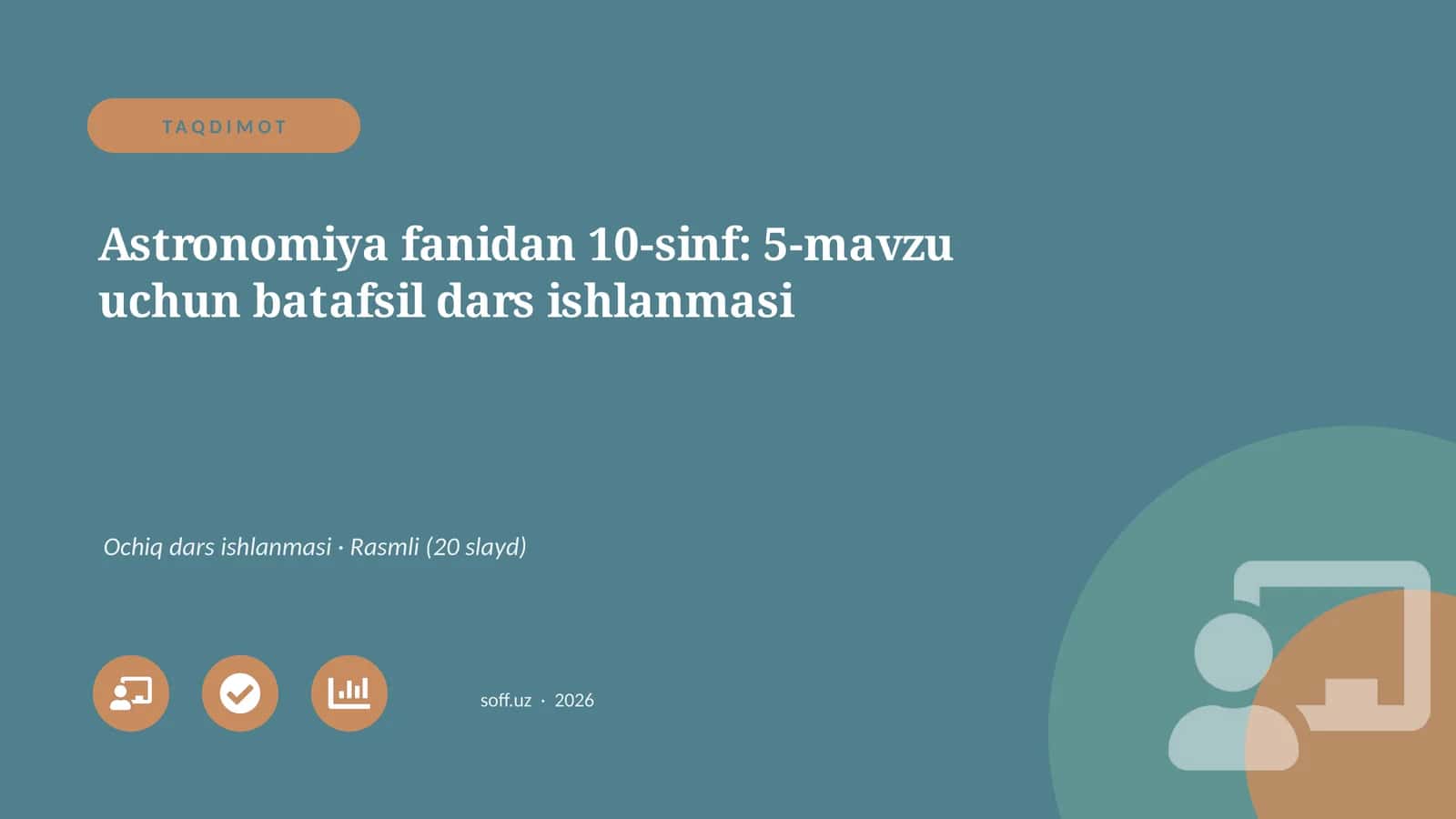 Astronomiya fanidan 10-sinf: 5-mavzu uchun batafsil dars ishlanmasi