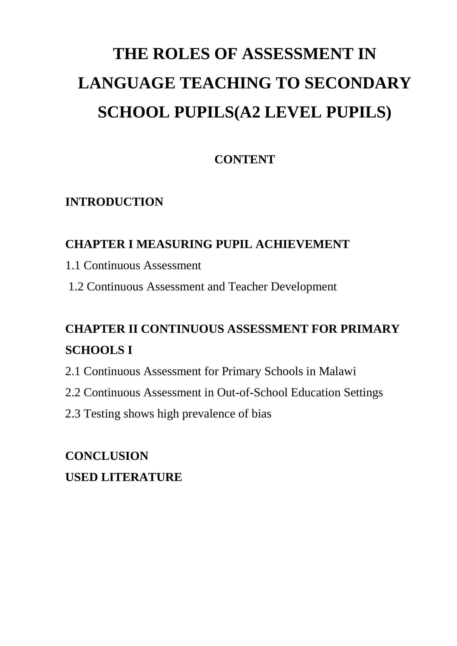 ROLES OF ASSESSMENT IN LANGUAGE TEACHING TO SECONDARY SCHOOL PUPILS(A2 LEVEL PUPILS)