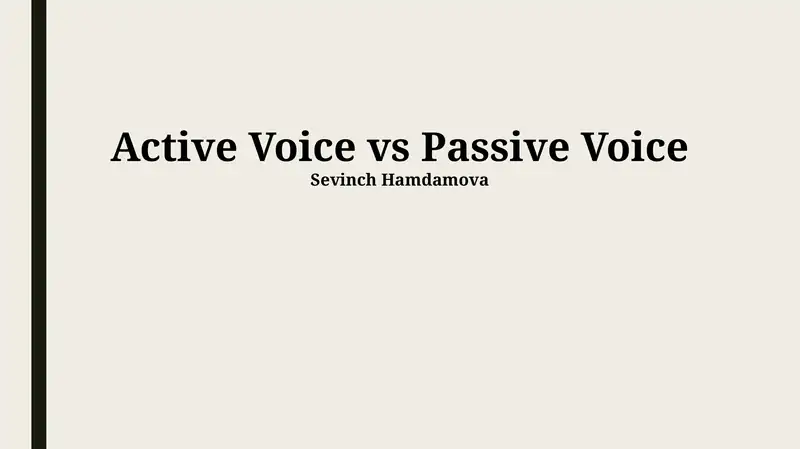 Active Voice vs Passive Voice