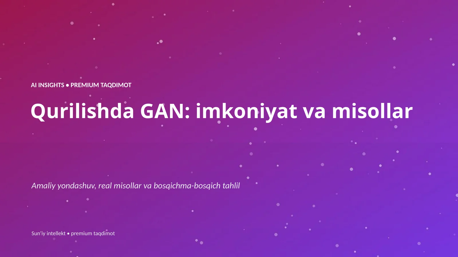 AI INSIGHTS • PREMIUM TAQDIMOT