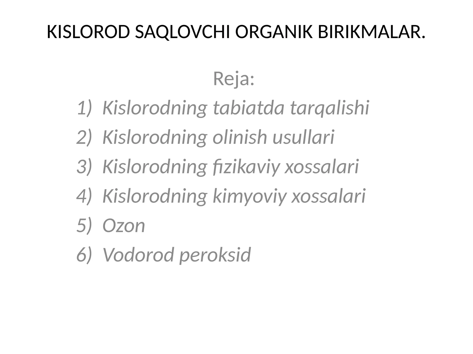 KISLOROD SAQLOVCHI ORGANIK BIRIKMALAR