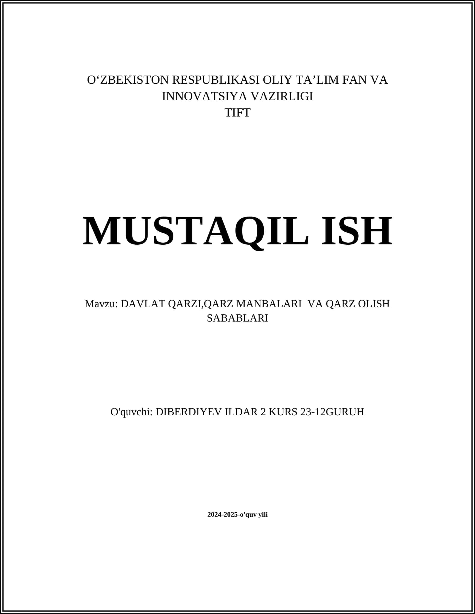 DAVLAT QARZI, QARZ MANBALARI VA QARZ OLISH SABABLARI