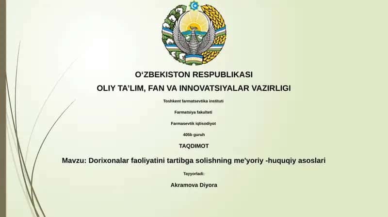 Dorixonalar faoliyatini tartibga solishning me'yoriy -huquqiy asoslari