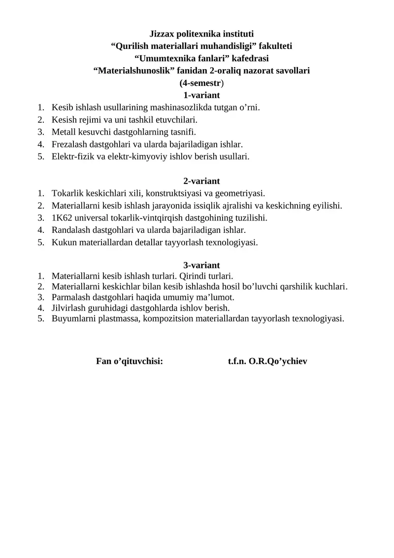 Materialshunoslik fanidan 2-oraliq nazorat savollari