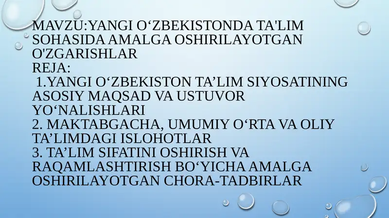 Yangi O‘zbekiston ta'lim sohasida amalga oshirilayotgan oʻzgarishlar