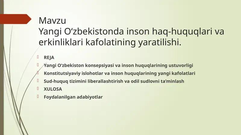 Mavzu Yangi O'zbekiston inson haq huquqlari haqida.