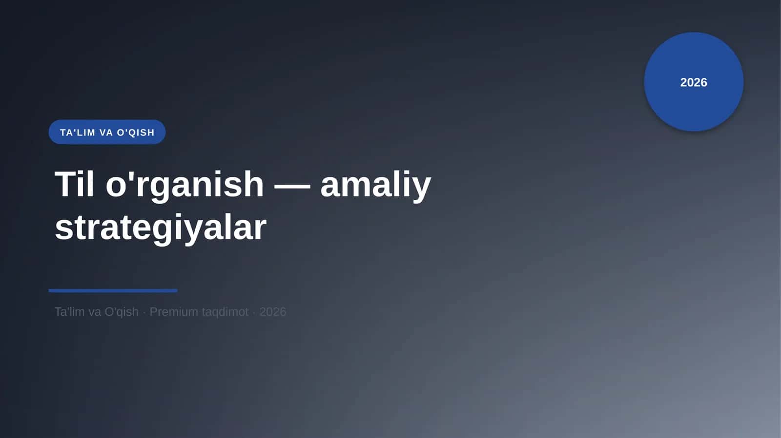 Til o'rganish — amaliy strategiyalar
