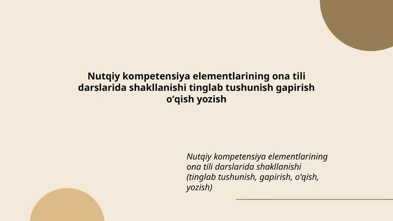 Nutqiy kompetensiya elementlarining ona tili darslarida shakllanishi