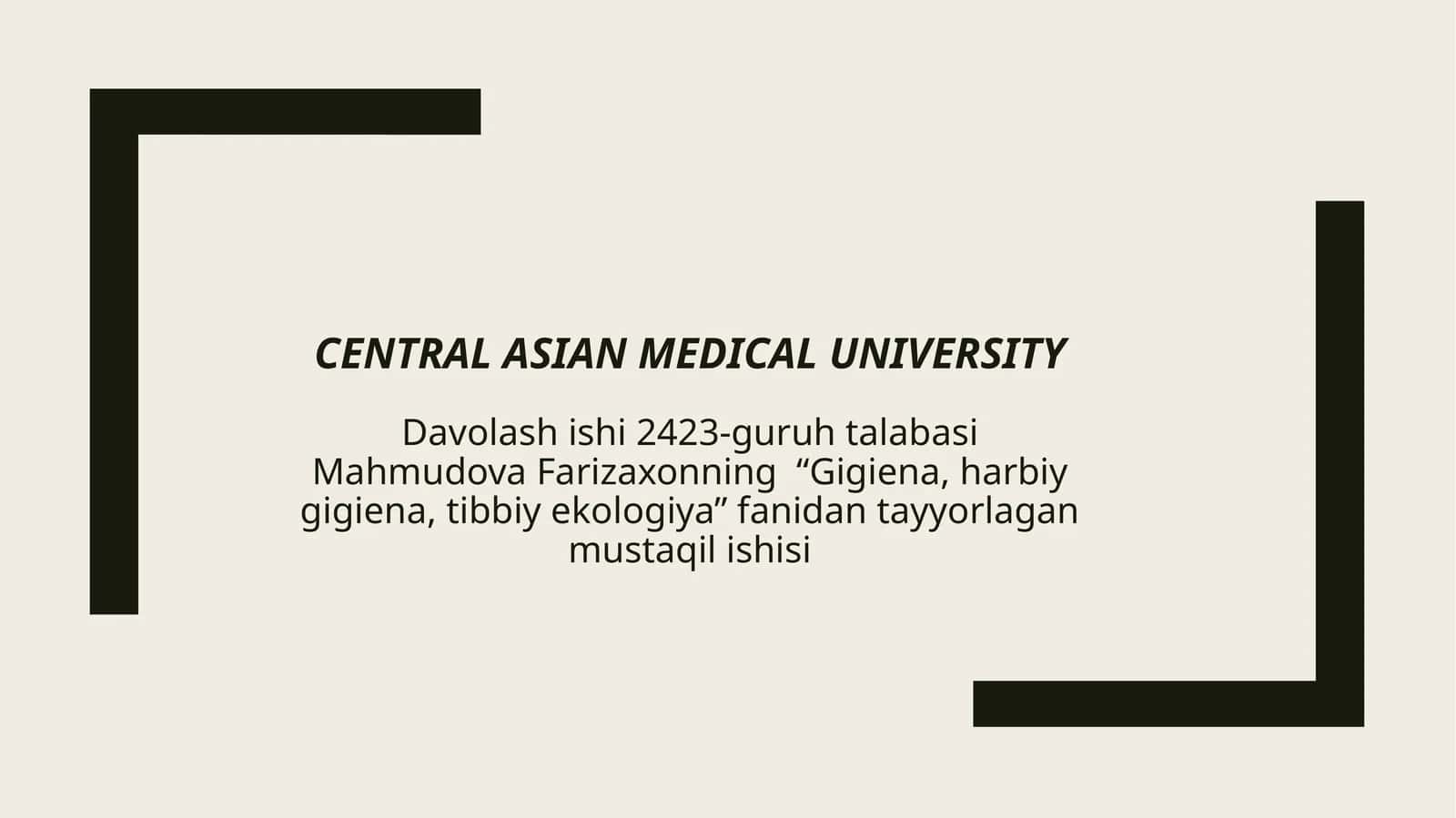 Davolashishi2423-guruhtalabasi Mahmudova Farizaxonning “Gigiena, harbiy gigiena, tibbiy ekologiya” fanidan tayyorlagan mustaqil ishi