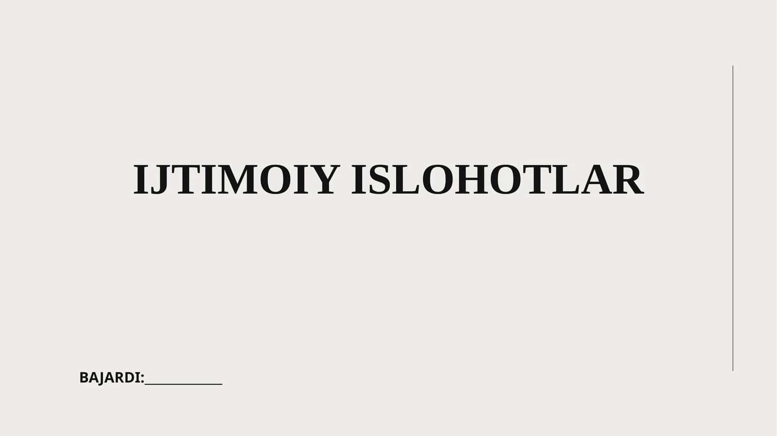IJTIMOIY ISLOHOTLAR