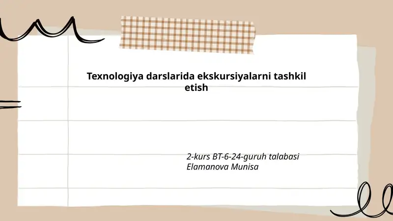 Texnologiya darslarida ekskursiyalarni tashkil etish