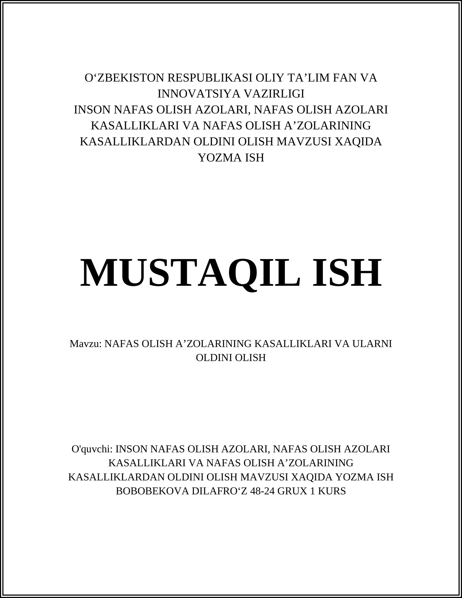 NAFAS OLISH AʼZOLARINING KASALLIKLARI VA ULARNI OLDINI OLISH