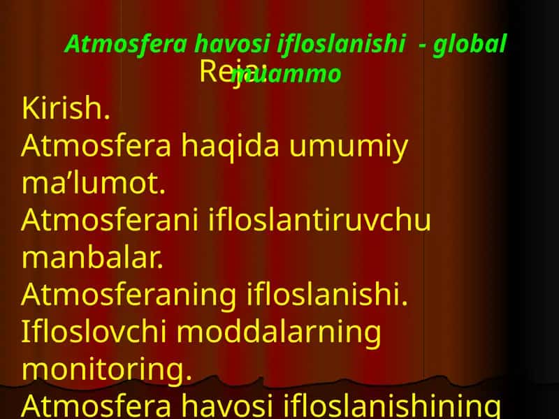 Atmosfera havosi ifloslanishi - global muammo