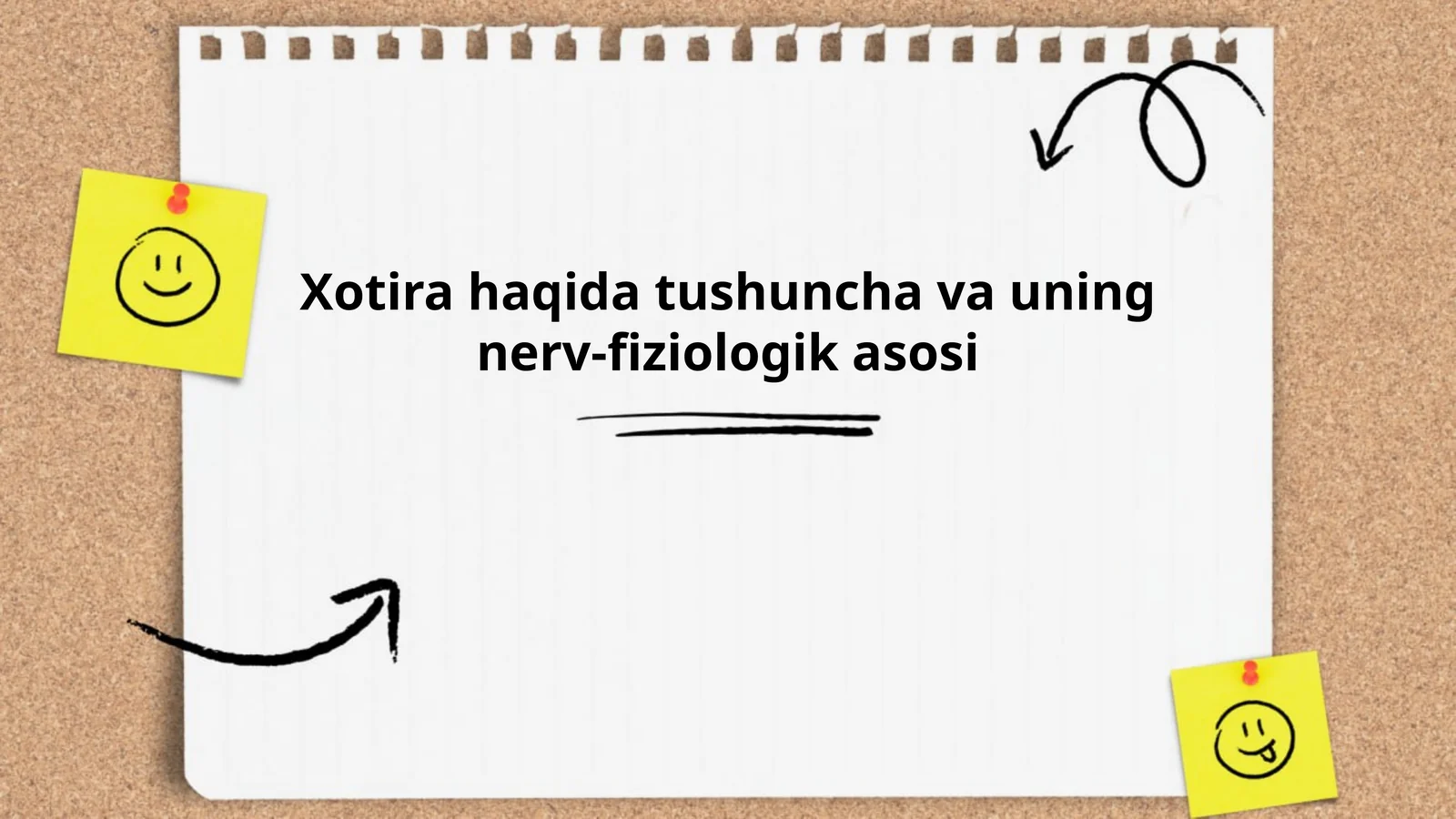 Xotira haqida tushuncha va uning nerv-fiziologik asosi