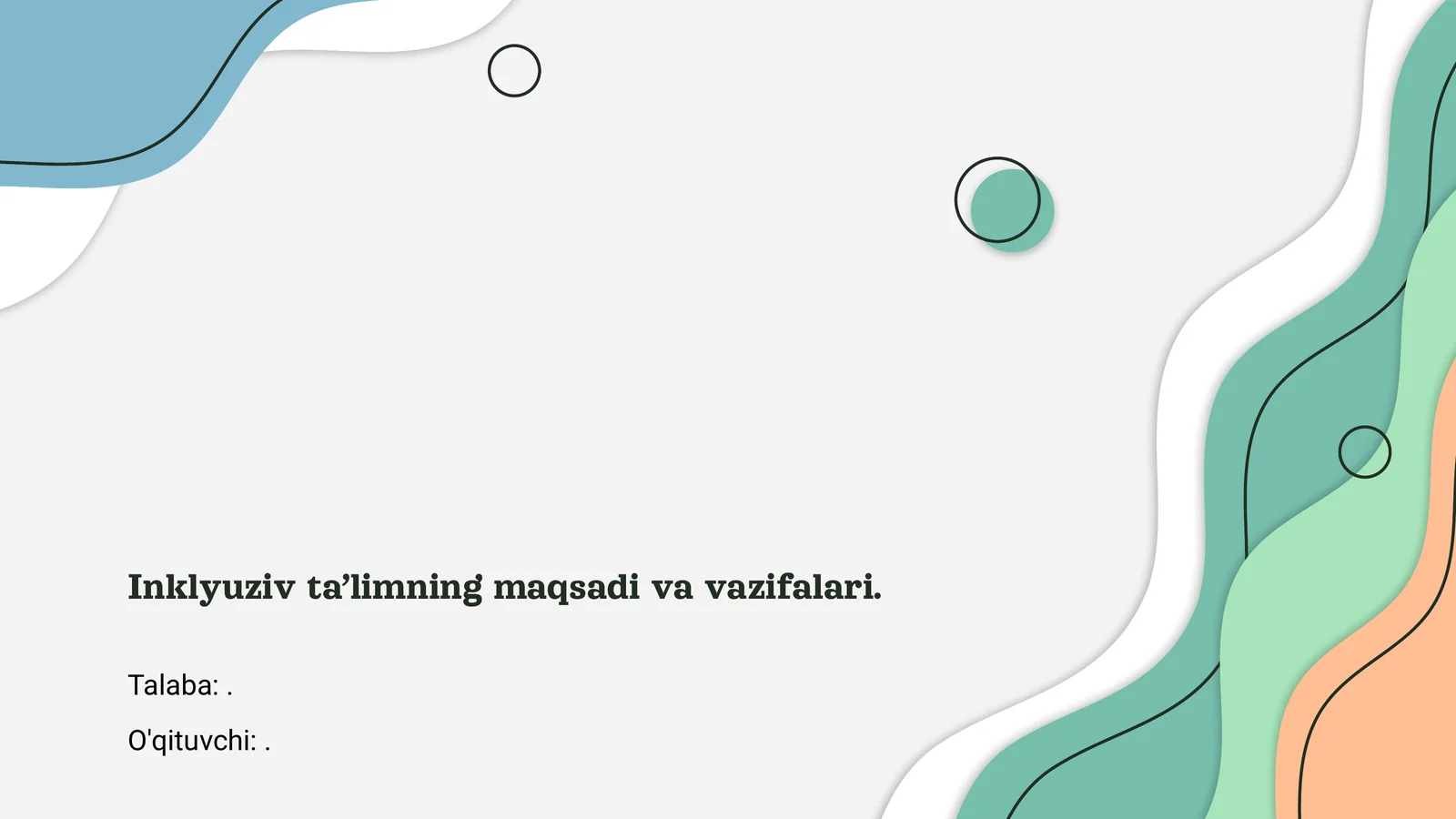 Inklyuziv ta’limning maqsadi va vazifalari