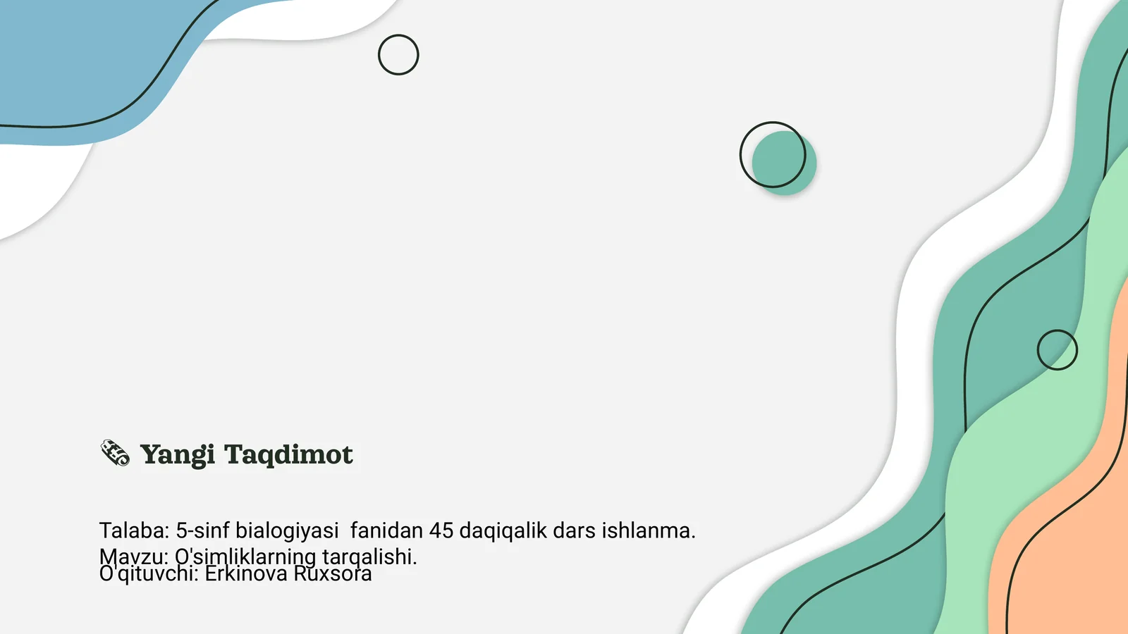 5-sinf bialogiyasi fanidan 45 daqiqalik dars ishlanma