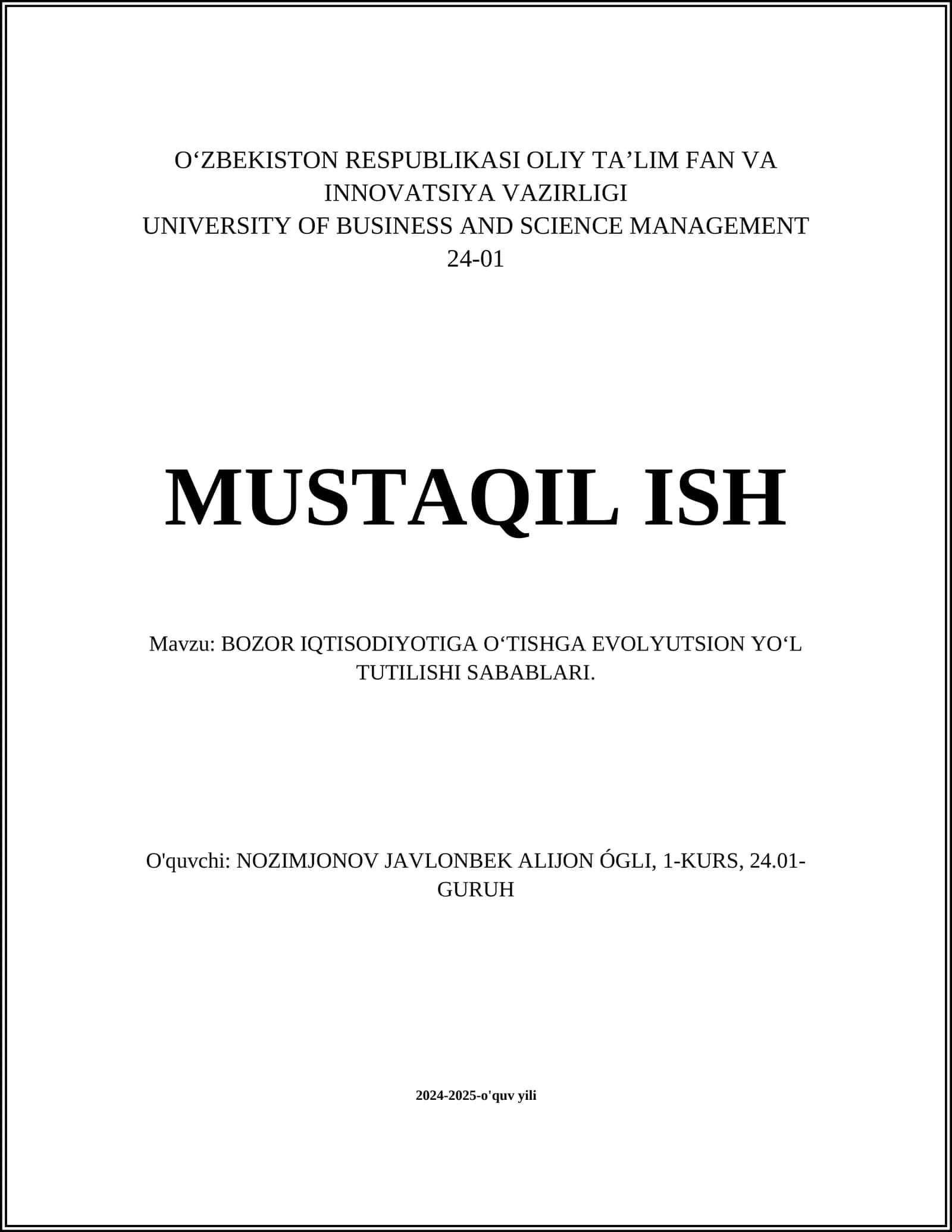 BOZOR IQTISODIYOTIGA OʻTISHGA EVOLYUTSION YOʻL TUTILISHI SABABLARI