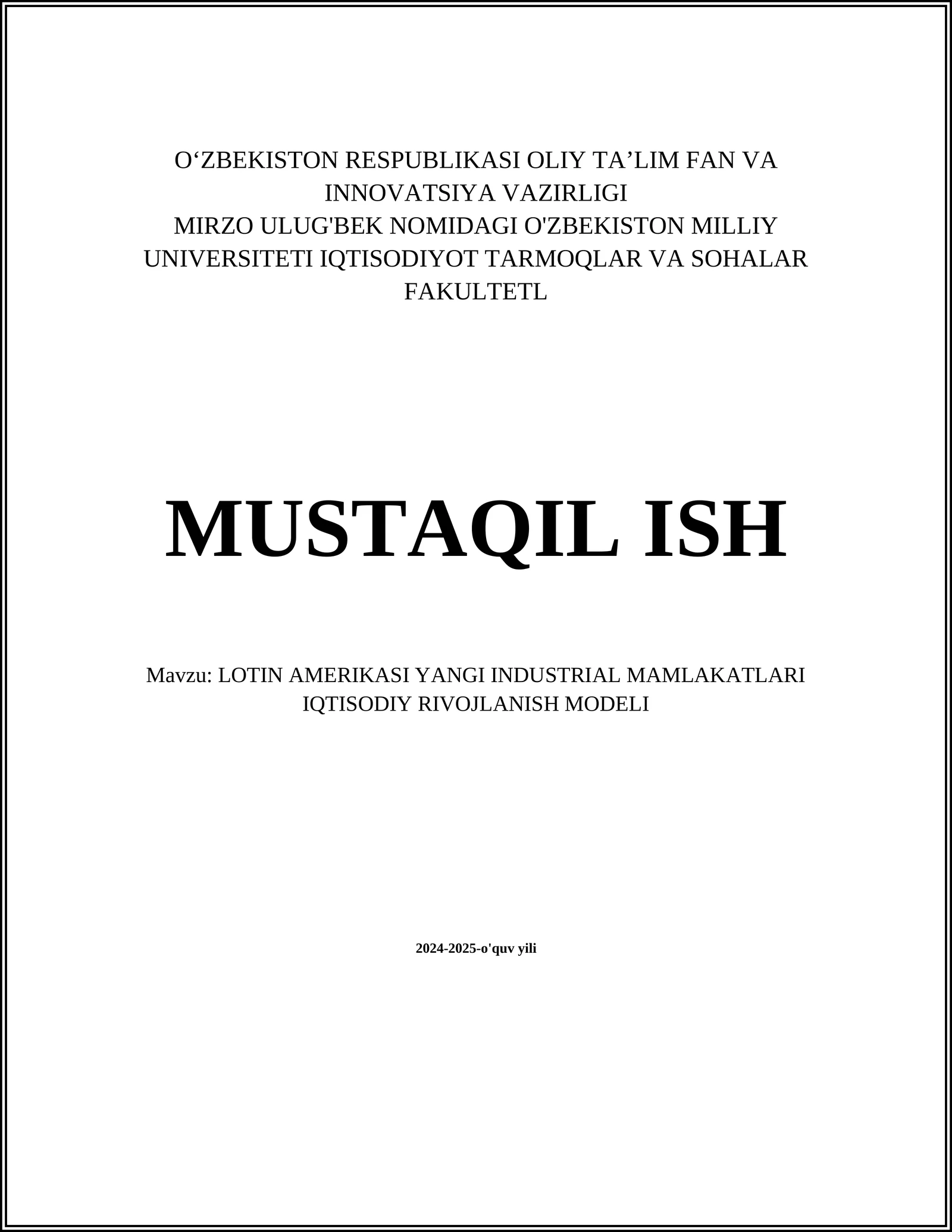 LOTIN AMERIKASI YANGI INDUSTRIAL MAMLAKATLARI IQTISODIY RIVOJLANISH MODELI