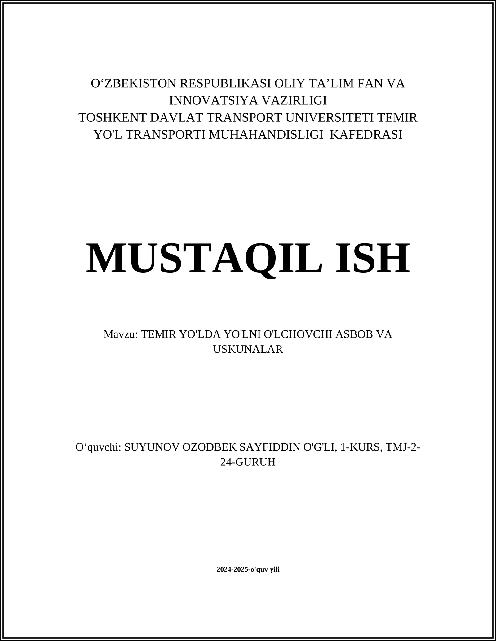 TEMIR YO'LDA YO'LNI O'LCHOVCHI ASBOB VA USKUNALAR