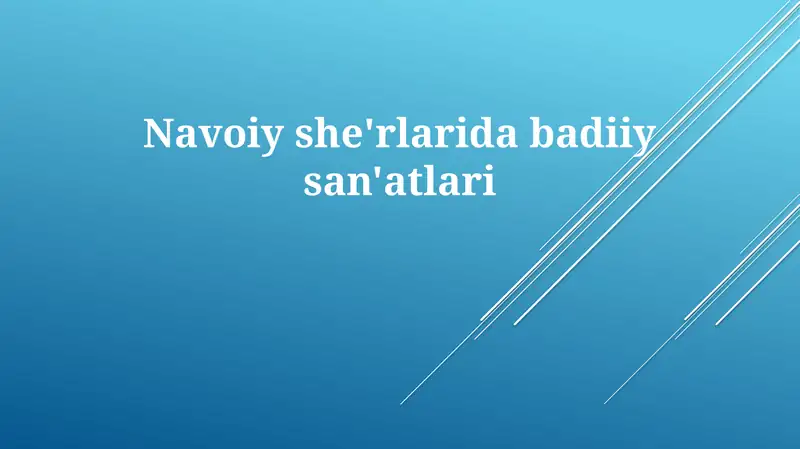 Navoiy she'riyatida badiiy san'atlar va tasviriy vositalar