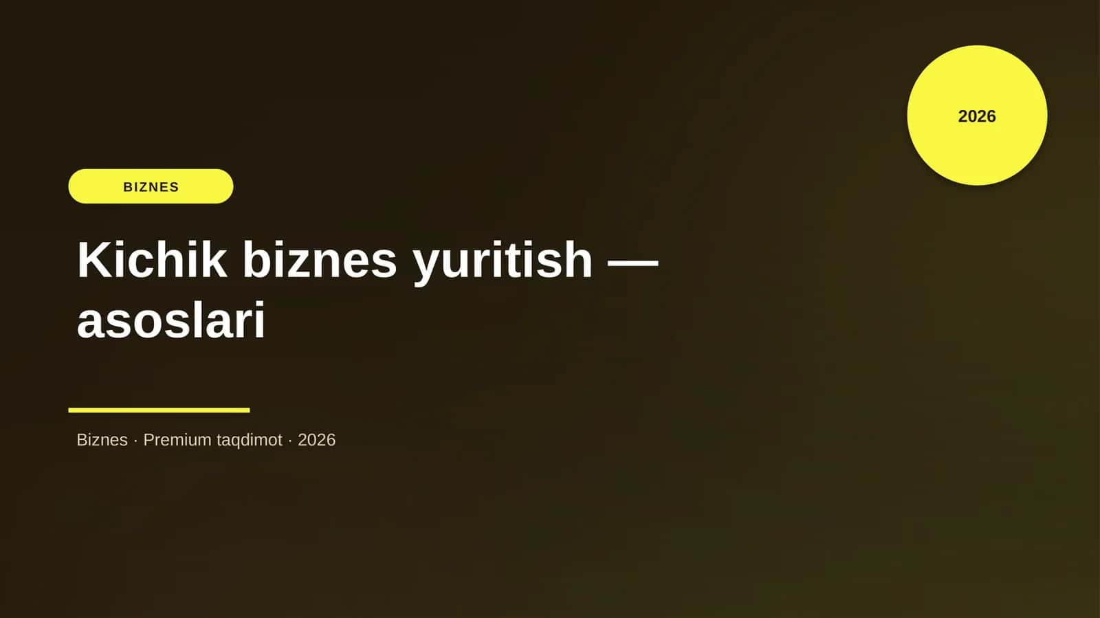 Kichik biznes yuritish — asoslari